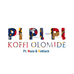 Pi Pi Pi (feat. Naza & KeBlack)