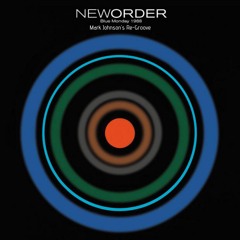 New Order - Blue Monday (Mark Johnson Re-Groove) [Free DL]