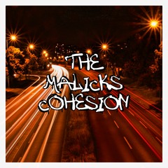 The Malicks - Cohesion (2021)