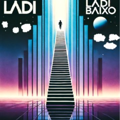 Ladi Ladi Baixo