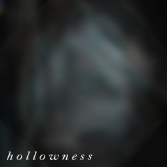 Hollowness (LV)