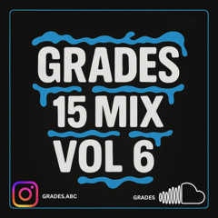 GRADES -15MIX - VOL6