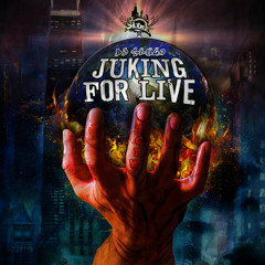 DJ Slugo - Juking For Live (I.C.T.W)