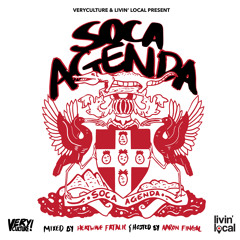 Soca Agenda (Hosted by Aaron Fingal) | Presented by Very Culture & Livin Local