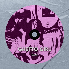 Ghetto Girl