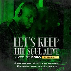 Let's Keep The Soul Alive IV mixed by BORO.mp3