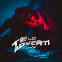 Te Lo Adverti