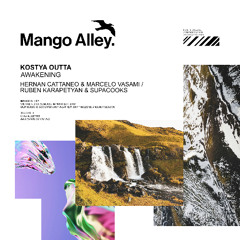 Premiere: Kostya Outta - Awakening (Hernan Cattaneo & Marcelo Vasami Remix) [Mango Alley]