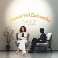 Nunca foi estranho entender