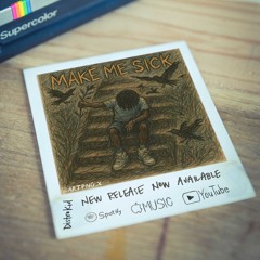 Make Me Sick - NonoRacks