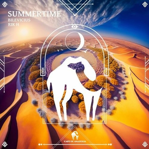 Bilevicius, Rik-H, Cafe De Anatolia - Summertime (Vitanota Remix)