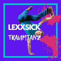 Lexxsick - Traumtanz