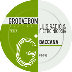 Luis Radio, Pietro Nicosia - Baccana (Original Mix)