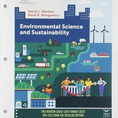 Access PDF 📕 Environmental Science and Sustainability by  Dan Sherman &  David R. Mo