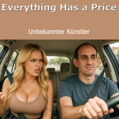 Everything Has a Price