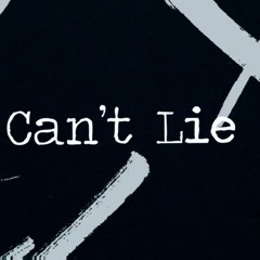 Cant Lie (Prod. By AceBankz)