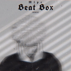 Beat Box (Remix)