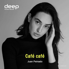 Juan Peinado - Café Café