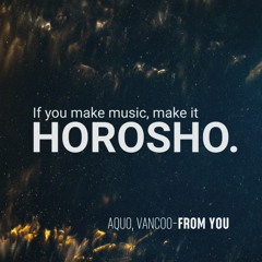 DHAthens Premiere: AQUO, Vancoo - From You (Original Mix) [Horosho]