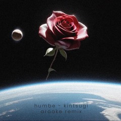 Humbe - Kintsugi (Araake Edit)