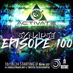Activate 100th Episode - Synapse 2024-10-18