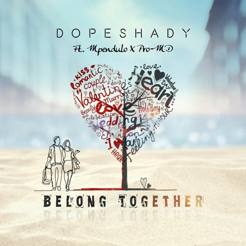 Belong Together (feat. Mpendulo & Pro-MD)
