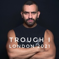 Trough London 2021 Set I