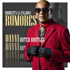 RUMORES (Dayvi Dutch Version) Orquesta La Palabra