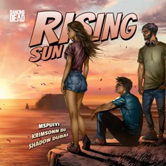 MsPuiyi, Krimsonn & DJ Shadow Dubai - Rising Sun (Extended Mix)