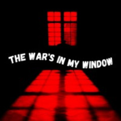 The War's In My Window