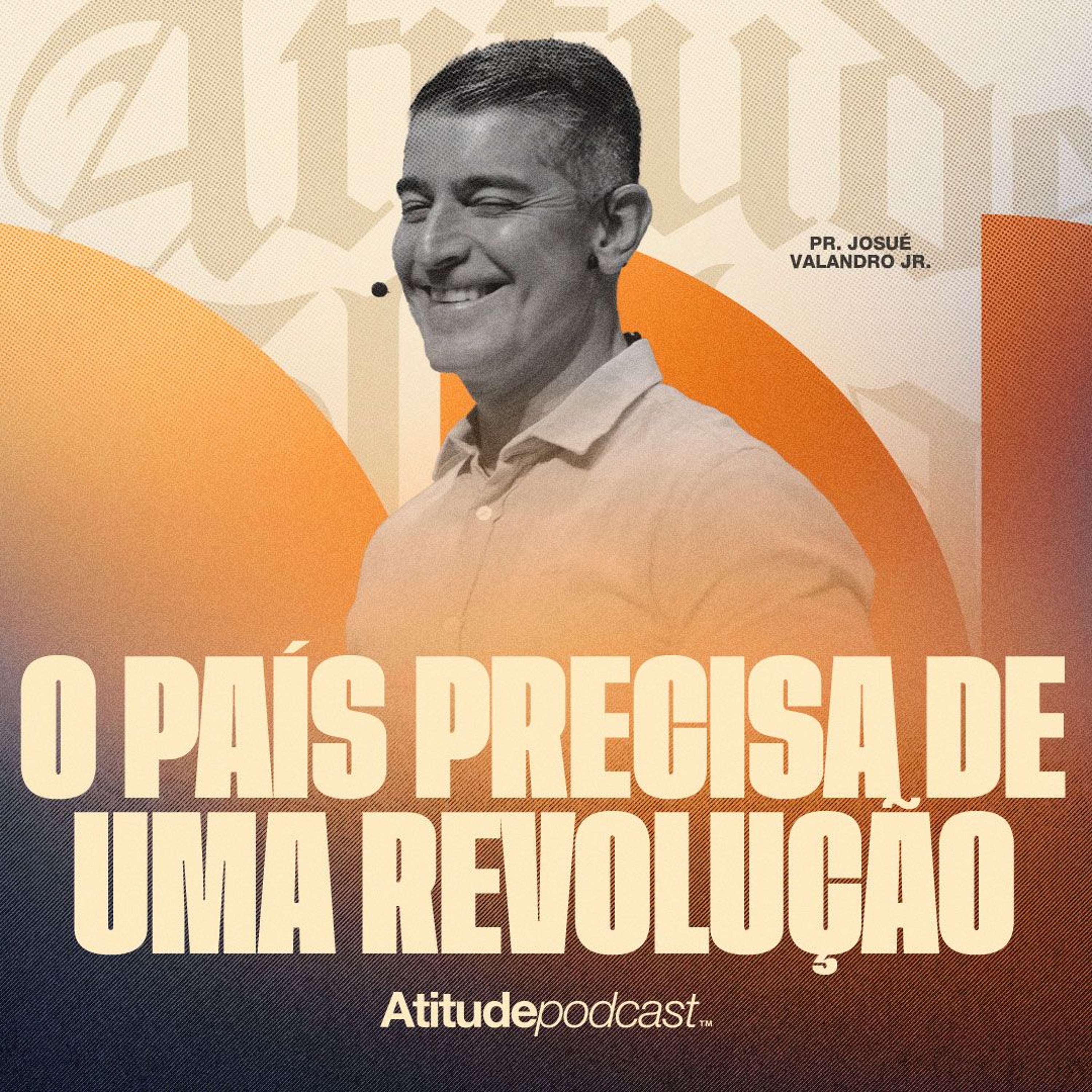 O país precisa de uma revolução | Pr. Josué Valandro Jr. episode artwork