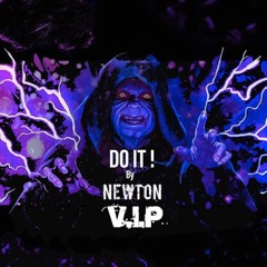 Newton - Do It! V.I.P *Free Download*