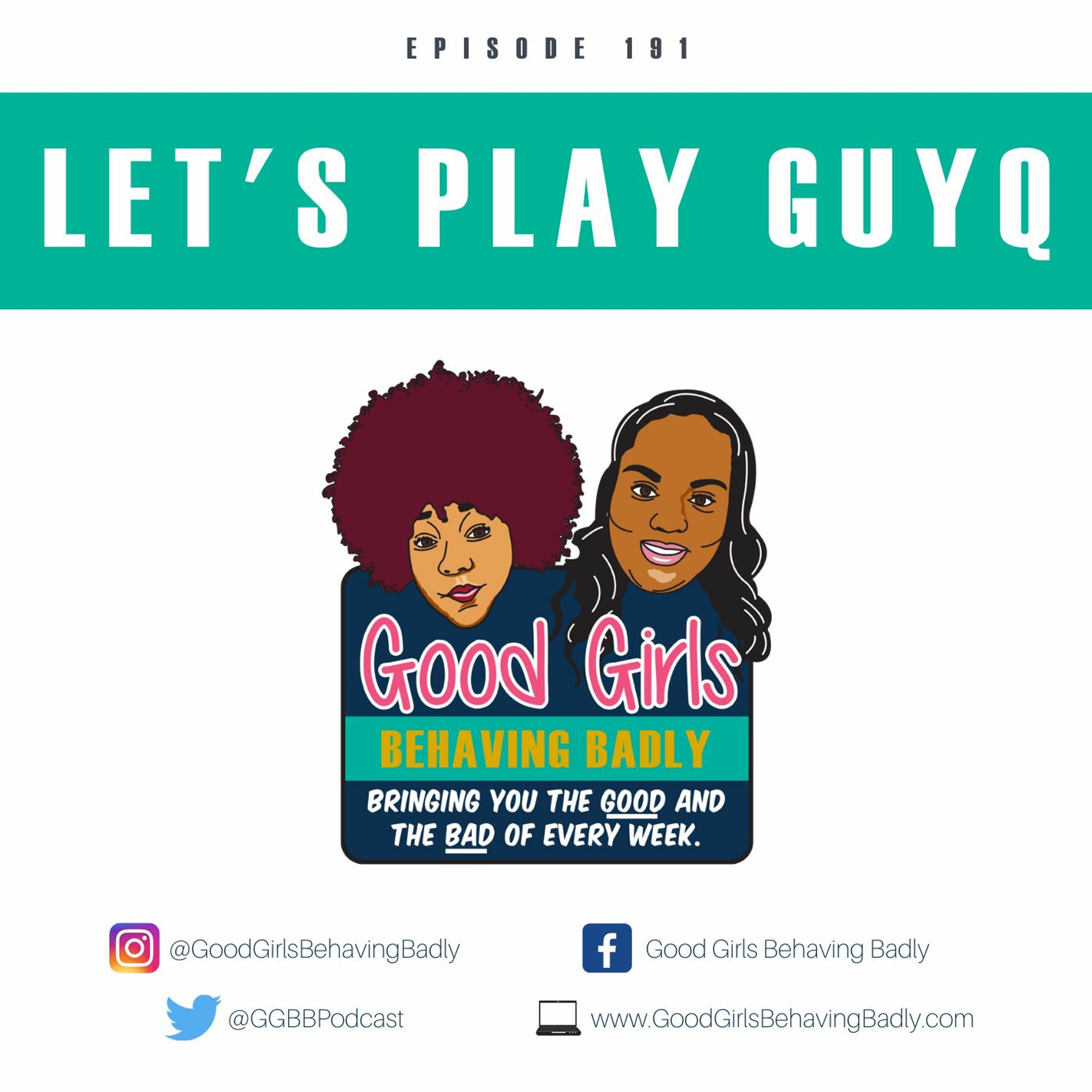 Episode 191: Let’s Play GuyQ