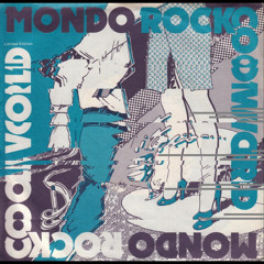 Mondo Rock - Cool World  (The Supermen Mix)