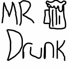 Mr Drunk
