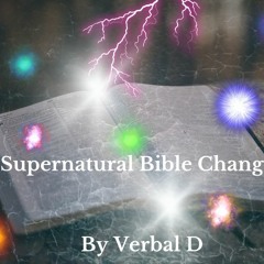Supernatural Bible Changes!! (Prod. By MBEATZ Official)