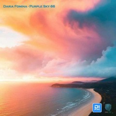 Daria Fomina: Purple Sky 66 on DI.FM Progressive, Subcode Radio, Dna Radio Fm (December 2021)
