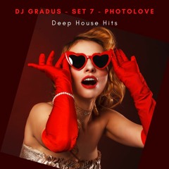 Dj Gradus - Set 7 -  PhotoLove