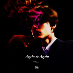 Again & Again (prod. SV Skinny)