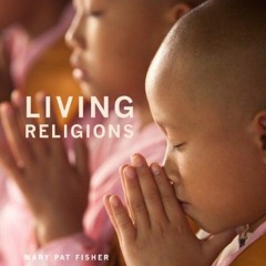 ( ie9h ) Living Religions (9th Edition) by  Mary Pat Fisher ( DpBN )