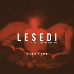 Lesedi feat Tshidi Monini
