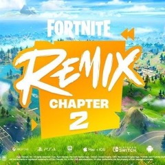 Fortnite Chapter 2 OG Remix