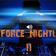 Dj Force - Nightlive 11