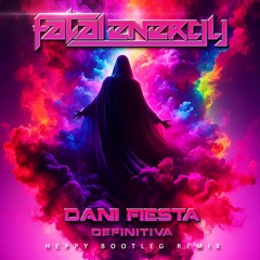 Dani Fiesta - Definitiva (Heppy Bootleg Remix) *FREE WAV DOWNLOAD*