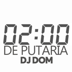 MTG 2 MINUTINHO DE PUTARIA - DJ DOM 2024