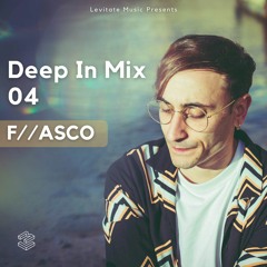 Deep In Mix 04 with F//ASCO