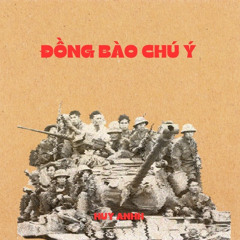 ĐỒNG BÀO CHÚ Ý