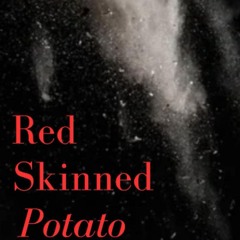❤PDF❤ READ ✔ONLINE✔ Red Skinned Potato