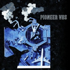 07. Pioneer VHS - Эльдорадо