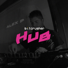 Bitcrusher HUB || ALEX P @ Rough Dive Bar [24.9.25]